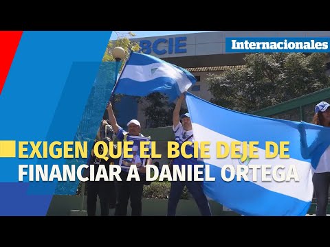 Nicaragüenses exigen que el BCIE deje de financiar a Daniel Ortega