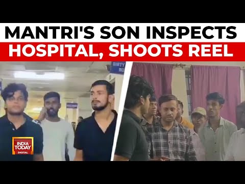 Jharkhand Minister's Son 'Inspects' Hospital, Shoots Reel; Father Defends 'Empathy'