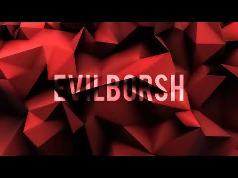 Evilborsh рассказывает про Прямая трансляция пользователя Evilborsh