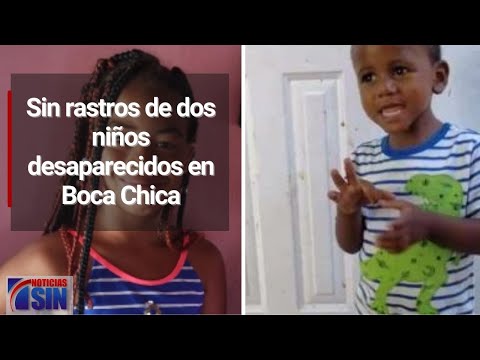 Sin rastros de dos niños desaparecidos en Boca Chica