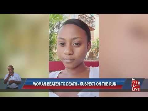 Woman Beaten To Death   Suspect On The Run