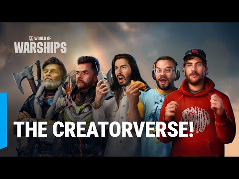 The Creatorverse! | World of Warships