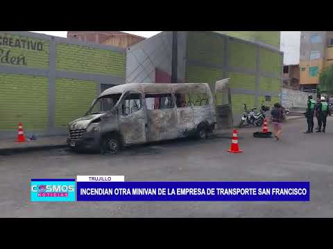 Trujillo: Incendian otra minivan de la empresa de transporte San Francisco