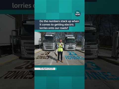 Do the numbers stack up when it comes to getting electric lorries onto our roads? | ITV News