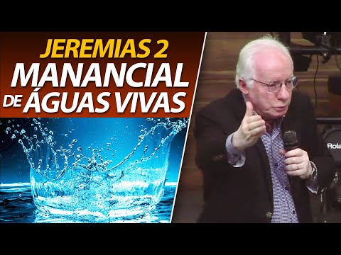 Jeremias 2 - O Manacial de águas vivas e Cisternas Rotas | Pastor Paulo Seabra