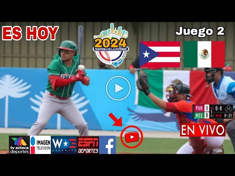Puerto Rico vs. México en vivo, donde ver, a que hora juega Puerto Rico vs. México Serie del Caribe