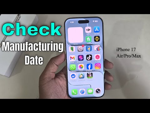 How to check manufacturing date of iphone 17 Air/Pro/Max