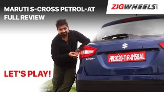🚗 மாருதி எஸ்-கிராஸ் பெட்ரோல் automatic: முதல் drive விமர்சனம் | better எஸ்-கிராஸ் than before? | zigwheels.com