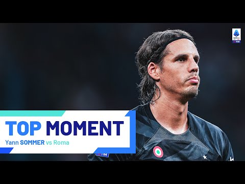 Sommer’s immense performance at the Olimpico | Top Moment | Serie A 2023/24