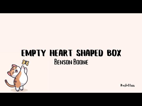 Benson Boone - Empty Heart Shaped Box (Lyrics)