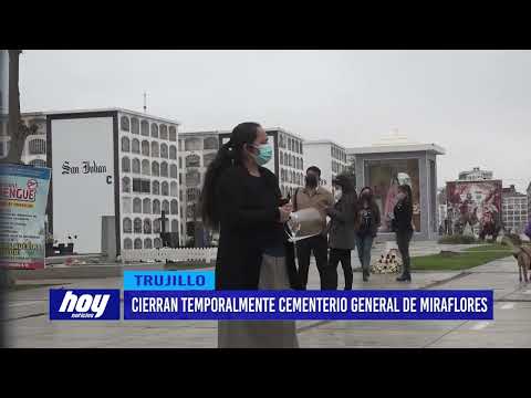 Cierran temporalmente Cementerio General de Miraflores