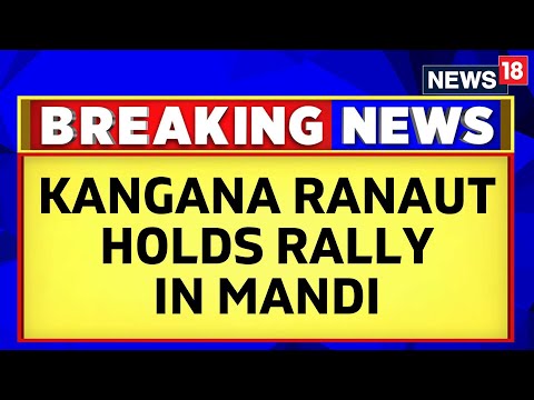Kangana Ranaut Holds Her Rally In Mandi, Himachal Pradesh | English News