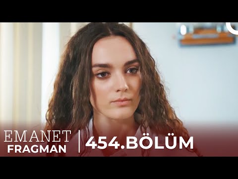 Emanet 454. Bölüm Fragman | 