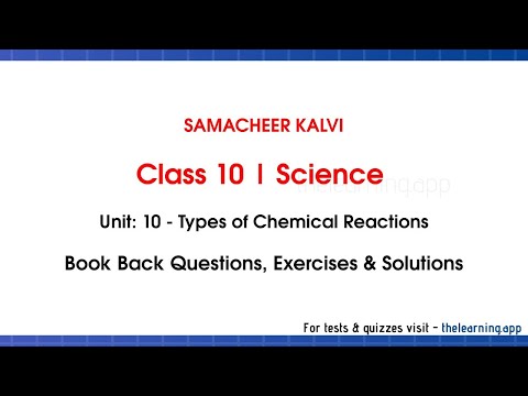 Types of Chemical Reactions Exercises | Unit 10  | Class 10 | Chemistry | Science | Samacheer Kalvi
