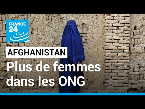 Afghanistan : les femmes interdites de travailler avec des ONG, l’Union européenne condamne