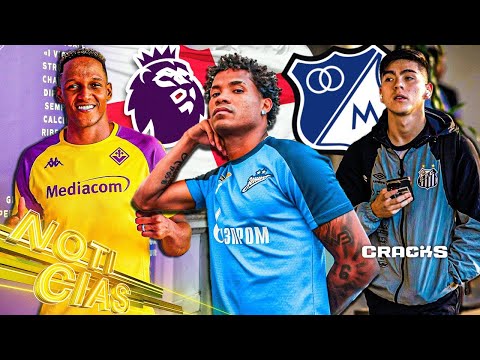 Quieren a WILMAR BARRIOS en la PREMIER | OFICIAL: YERRY es de la FIORE | DANIEL RUIZ vuelve a MILLOS