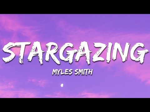 Myles Smith - Stargazing (Lyrics)