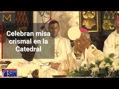 Celebran misa crismal en la Catedral