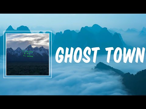 Ghost Town (Lyrics) - Kanye West