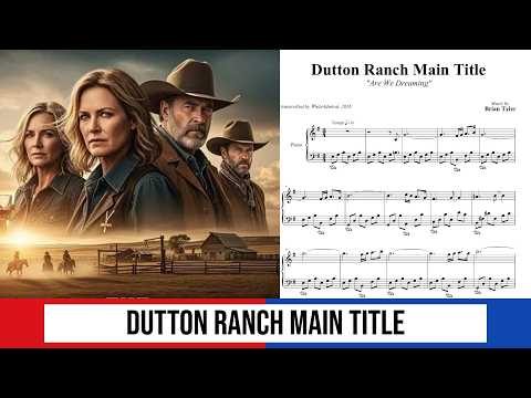 Dutton Ranch - Main Title - "Are We Dreaming" - Brian Tyler - (super easy piano solo!)