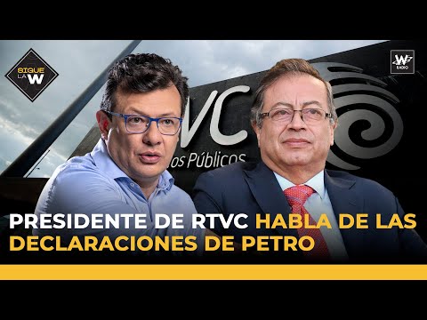 Presidente de RTVC Hollman Morris  habla de las declaraciones de Petro | Sigue La W | La W
