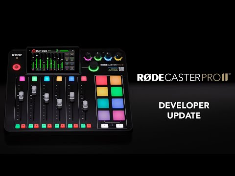 RØDECaster Pro II: Developer Update