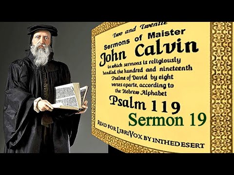 John Calvin   Sermons on Psalm 119 Sermon 19 Verses 145 152