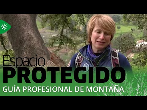 Espacio Protegido | La aventura de Raquel, una de las pocas mujeres guía profesional de montaña