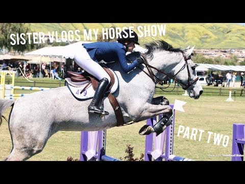 SISTER vlogs my horse show...part two