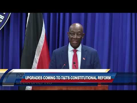 Upgrades Coming To T&T's Constitutional Reform