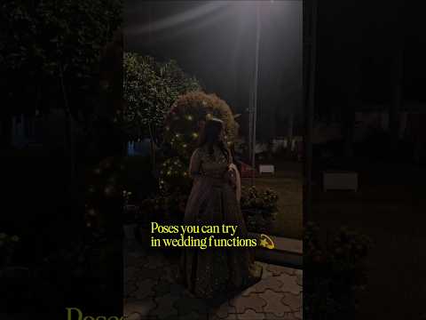 Poses you can try in wedding functions 💫 #wedding #pose #weddingoutfit #shorts #fypジ #kpop/