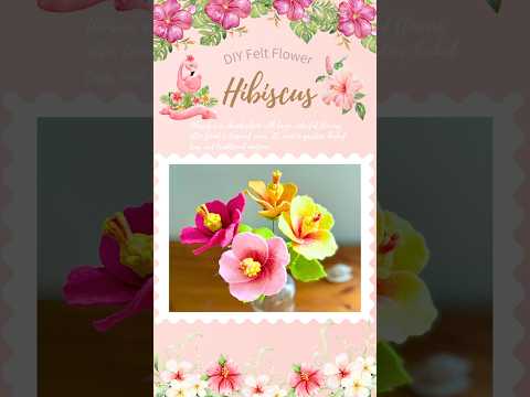 フェルトでハイビスカスを作ったら可愛かった🌺How to make felt Hibiscus #feltcrafts #feltflower #花とあそぶ暮らし