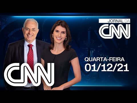 AO VIVO: JORNAL DA CNN - 01/12/2021