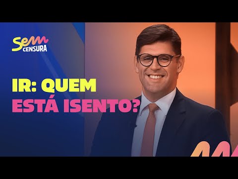 Sem Censura tira dúvidas sobre declaração do Imposto de Renda com Gabriel Quintanilha