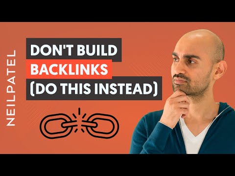 Dont Build Backlinks This Year - Do This Instead