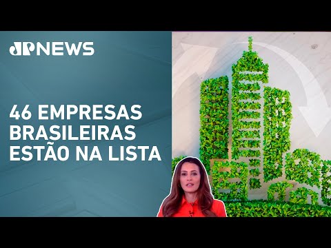 Ranking global define melhores empresas sustentáveis; Patrícia Costa analisa