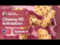 Episode 5 – Animation – Cinema 4D Fundamentals Makin’ Waffles