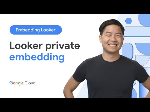 Get started with Looker private embedding