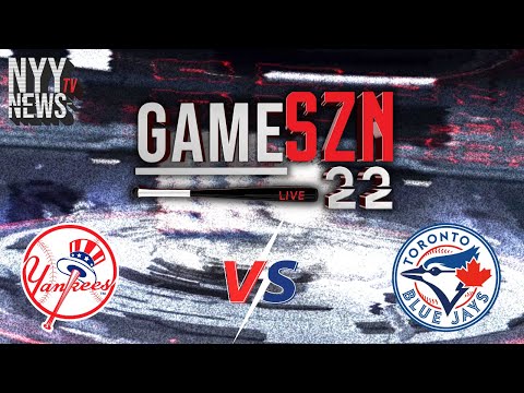 GameSZN Live: Yankees @ Blue Jays - Taillon vs. Berrios - The Record in Toronto?