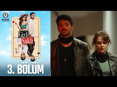 Gizli Saklı 3. Bölüm