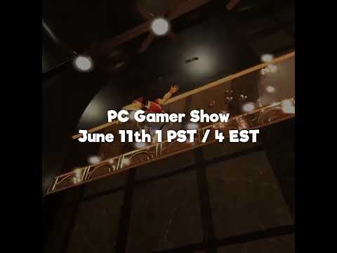 MFN News Coming June 11th in the PC Gamer Show!