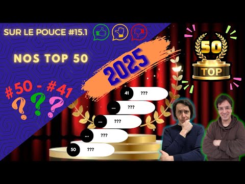 Nos Top 50 - Édition 2025 - Positions ＃50 à ＃41
