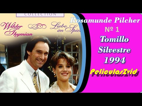 343 Rosamunde Pilcher #1 Tomillo Silvestre 1994. Películas Románticas Completas en Español