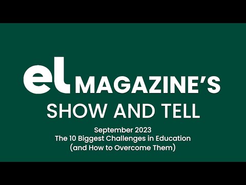 EL Magazine's Show and Tell: September 2023