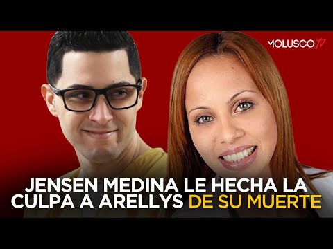 Jensen Medina le hecha la culpa a Arellys de su muerte y pide que desestimen los cargos ?