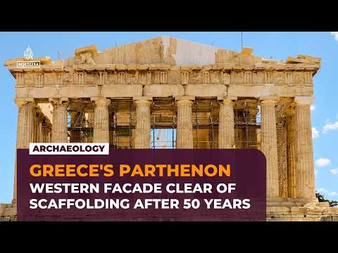 Greece’s Parthenon western facade clear of scaffolding after 50 years