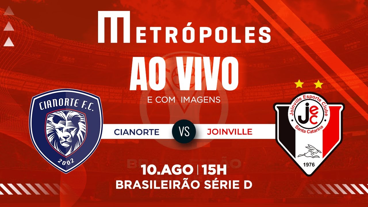 SÉRIE D AO VIVO COM IMAGENS CIANORTE PR X JOINVILLE SC   10082025