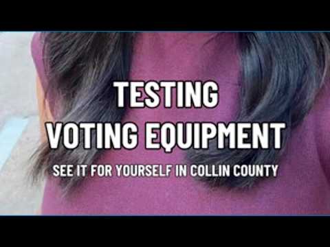 Collin County Election Administrator invites public to watch voting equipment tested