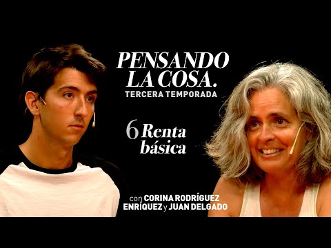 Pensando la cosa | Renta Básica