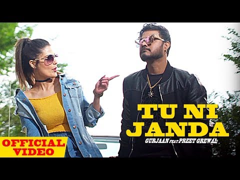 Tu Ni Jaanda | Gurjaan, Preet Grewal (Full Song)- New Punjabi Songs 2018 -Latest Punjabi Songs 2018